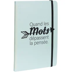 Cahier élastique Les mots dépassent la pensée A5 blanc 160 pages